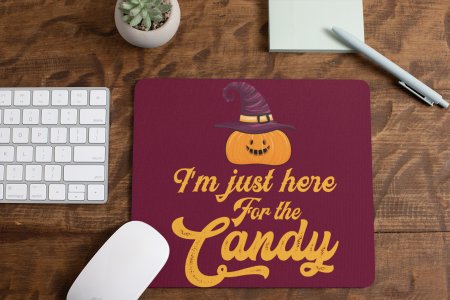 I'm just here -Halloween Theme Mousepad