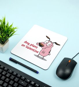 Any Plans On Valentine: Printed Mouse Pad, Best Gift For Singles
 