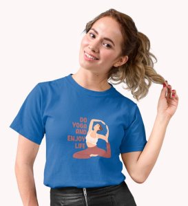 Stretch Into Happiness Blue Round Neck Cotton Half Sleeved Women T-Shirt with Printed Graphics