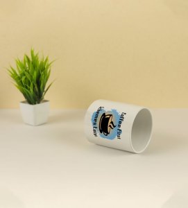Coffee First Schemes Later Printed Coffee Mug 250ml